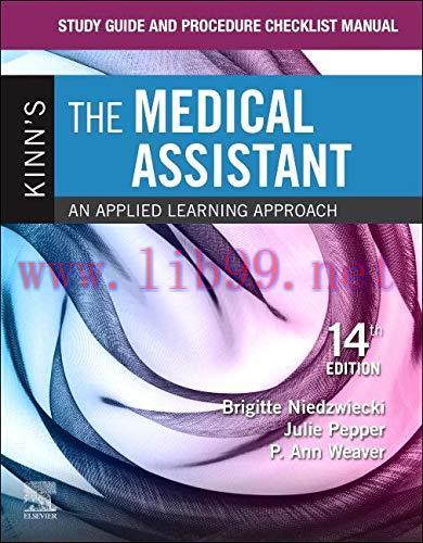 [AME]Study Guide and Procedure Checklist Manual for Kinn's The Medical Assistant, 14th Edition ...