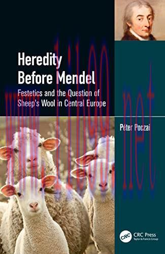 [AME]Heredity Before Mendel: Festetics and the Question of Sheep’s Wool in Central Europe (Orig...