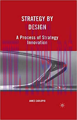 (PDF)Strategy by Design: A Process of Strategy Innovation 2010 Edition
