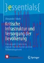 [PDF]Kritische Infrastruktur und Versorgung der Bevölkerung: Klimawandel, Epidemien, digitale T...