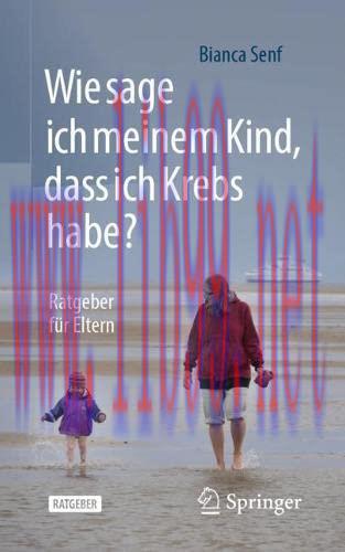 [AME]Wie sage ich meinem Kind, dass ich Krebs habe?: Ratgeber für Eltern (German Edition) (Orig...