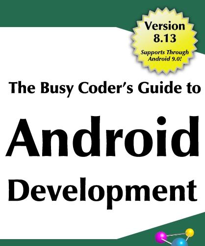 The Busy Coder’s Guide to Android Development