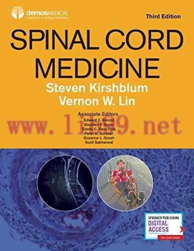[AME]Spinal Cord Medicine, Third Edition –Comprehensive Evidence-Based Clinical Reference for D...
