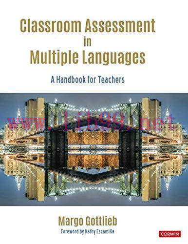 [FOX-Ebook]Classroom Assessment in Multiple Languages: A Handbook for Teachers