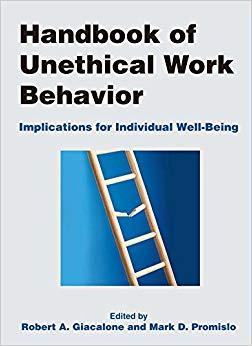 (PDF)Handbook of Unethical Work Behavior Implications for Individual Well-Being 1st Edition