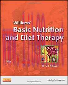 [PDF]Williams’ Basic Nutrition & Diet Therapy (LPN Threads), 14th Edition