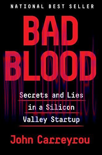 [FOX-Ebook]Bad Blood: Secrets and Lies in a Silicon Valley Startup