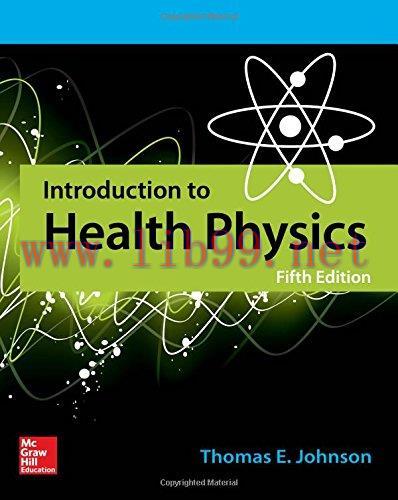 [AME]Introduction to Health Physics, Fifth Edition (A & L Allied Health) (PDF)