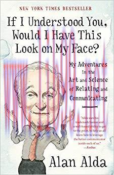 If I Understood You, Would I Have This Look on My Face?: My Adventures in the Art and Science o...