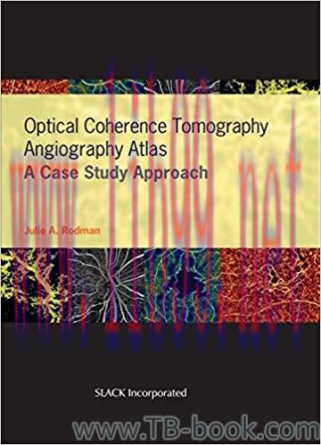 Optical Coherence Tomography Angiography Atlas: A Case Study Approach 1st Edition by Julie A Ro...