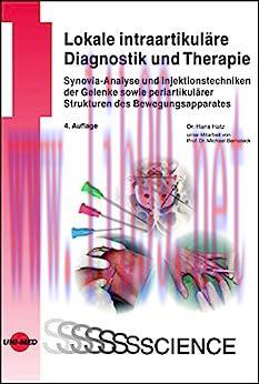 [AME]Lokale intraartikuläre Diagnostik und Therapie (UNI-MED Science) (German Edition), 4th Edi...