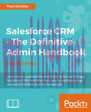 [SAIT-Ebook]Salesforce CRM – The Definitive Admin Handbook, 4th Edition