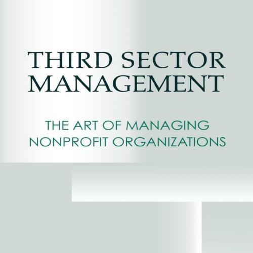 Third Sector Management_ The Art of Managing Nonprofit Organizations - William B. Jr. Werther &...