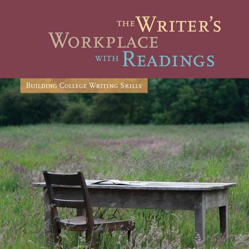 Writer's Workplace with Readings Building College 8th Edition by Sandra Scarry, The