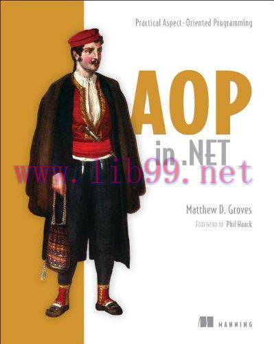 [FOX-Ebook]AOP in .NET: Practical Aspect-Oriented Programming