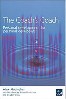 (PDF)The Coach’s Coach: Personal Development for Personal Developers 1st Edition