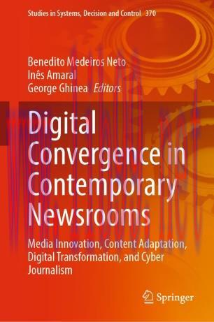 Digital Convergence in Contemporary Newsrooms
