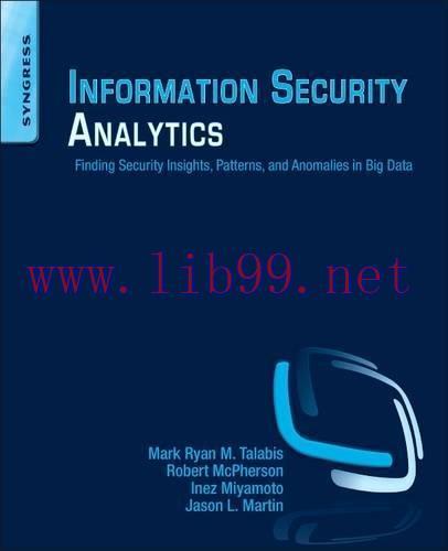 [FOX-Ebook]Information Security Analytics: Finding Security Insights, Patterns, and Anomalies i...