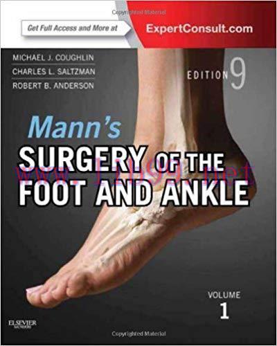 [PDF]Mann’s Surgery of the Foot and Ankle, 9th Edition