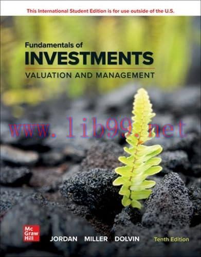[FOX-Ebook]Fundamentals of Investments: Valuation and Management, 10th Edition