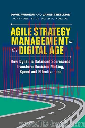 Agile Strategy Management in the Digital Age: How Dynamic Balanced Scorecards Transform Decisio...