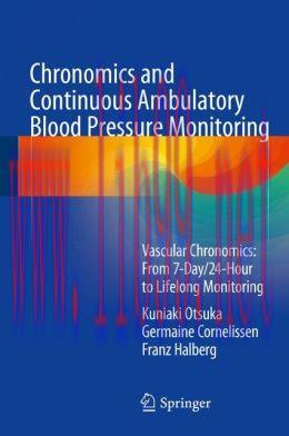 [AME]Chronomics and Continuous Ambulatory Blood Pressure Monitoring: Vascular Chronomics: From_...