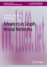 [PDF]Advances in Graph Neural Networks