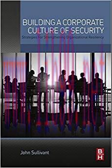 (PDF)Building a Corporate Culture of Security: Strategies for Strengthening Organizational Resi...