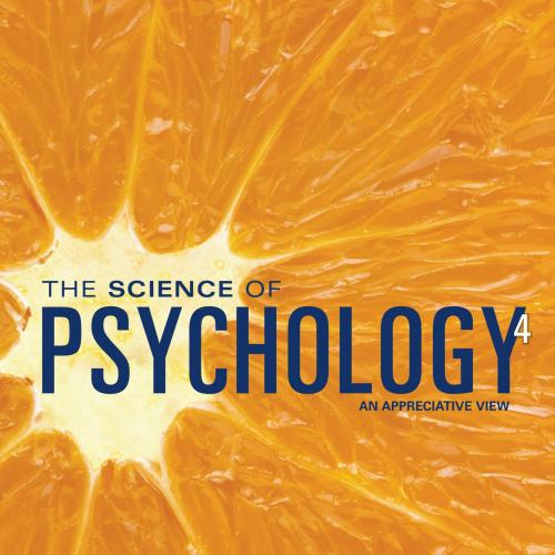 Science of Psychology_ An Appreciative View; 4th Edition, The
