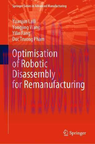 Optimisation of Robotic Disassembly for Remanufacturing