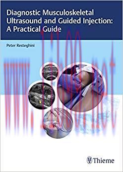 (PDF)Diagnostic Musculoskeletal Ultrasound and Guided Injection: A Practical Guide 1st Edition