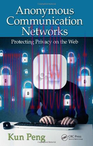 [FOX-Ebook]Anonymous Communication Networks: Protecting Privacy on the Web