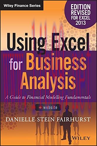 [FOX-Ebook]Using Excel for Business Analysis: A Guide to Financial Modelling Fundamentals
