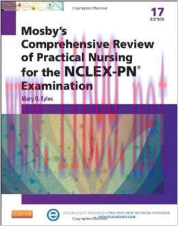 [AME]Mosby's Comprehensive Review of Practical Nursing for the NCLEX-PN® Exam, 17e (Original PD...