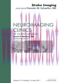 [AME]Stroke Imaging, An Issue of Neuroimaging Clinics (Original PDF)