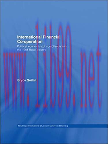 (PDF)International Financial Co-Operation: Political Economics of Compliance with the 1988 Base...
