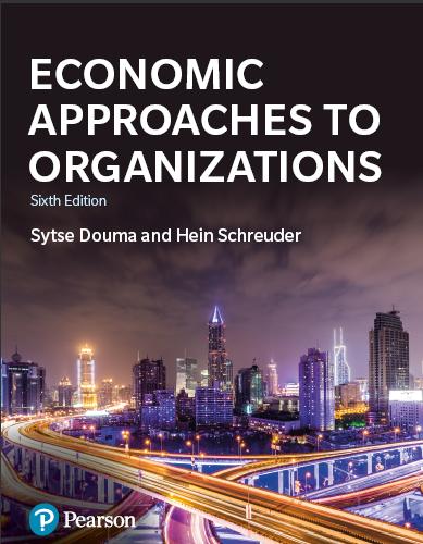 (IM)Economic Approaches to Organization 6th Edition- Sytse Douma.zip
