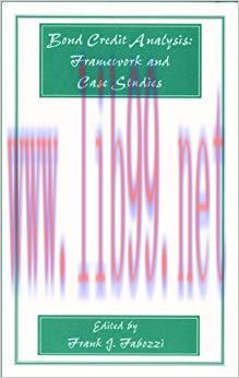 (PDF)Bond Credit Analysis: Framework and Case Studies (Frank J. Fabozzi Series Book 82) 1st Edi...