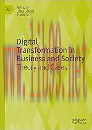 (PDF)Digital Transformation in Business and Society: Theory and Cases 1st ed. 2020 Edition