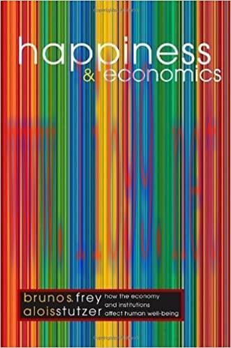 (PDF)Happiness and Economics: How the Economy and Institutions Affect Human Well-Being. (Prince...