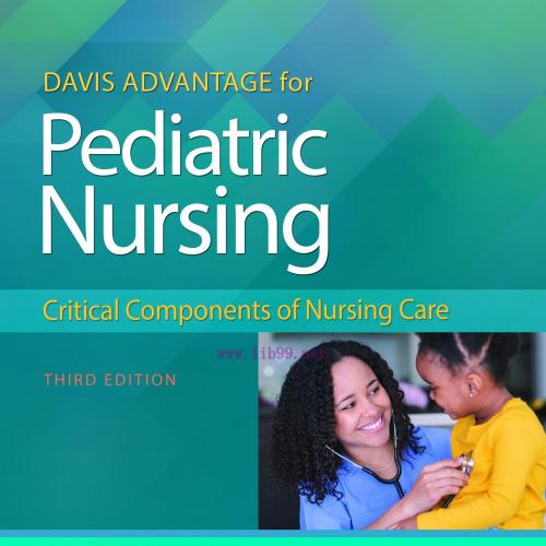 [AME]Davis Advantage for Pediatric Nursing: Critical Components of Nursing Care, 3rd Edition (E...