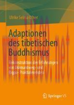 [PDF]Adaptionen des tibetischen Buddhismus: Rekonstruktion der Erfahrungen von Diamantweg- und ...