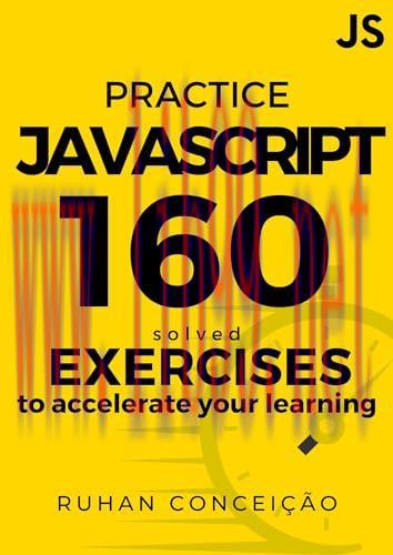 [FOX-Ebook]Practice Javascript: 160 Solved Exercises to Accelerate your Learning
