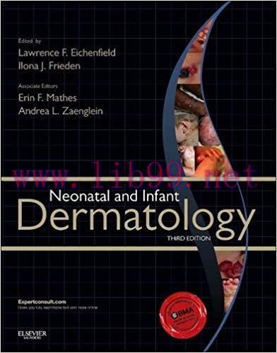 [PDF]Neonatal and Infant Dermatology, 3rd Edition