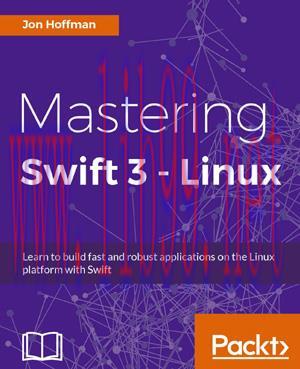 [SAIT-Ebook]Mastering Swift 3 – Linux