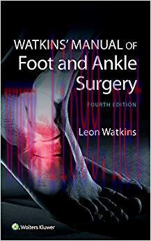 (PDF)Watkins’ Manual of Foot and Ankle Medicine and Surgery 4th Edition