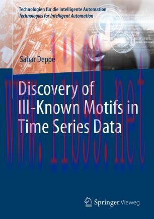 Discovery of Ill–Known Motifs in Time Series Data