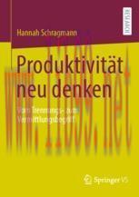 [PDF]Produktivität neu denken: Vom Trennungs- zum Vermittlungsbegriff