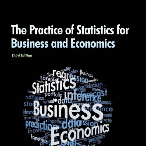 Practice of Statistics for Business and Economics, The