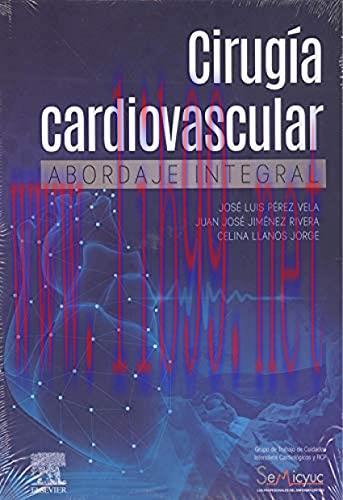 [AME]Cirugía cardiovascular. Abordaje integral (Original PDF)